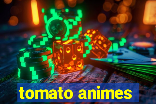 tomato animes